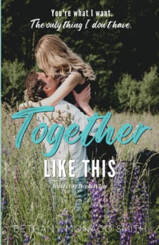 Together Like This (Friends Like This)