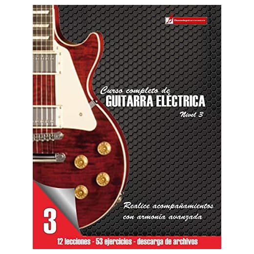 Curso completo de guitarra eléctrica nivel 3: Volume 3