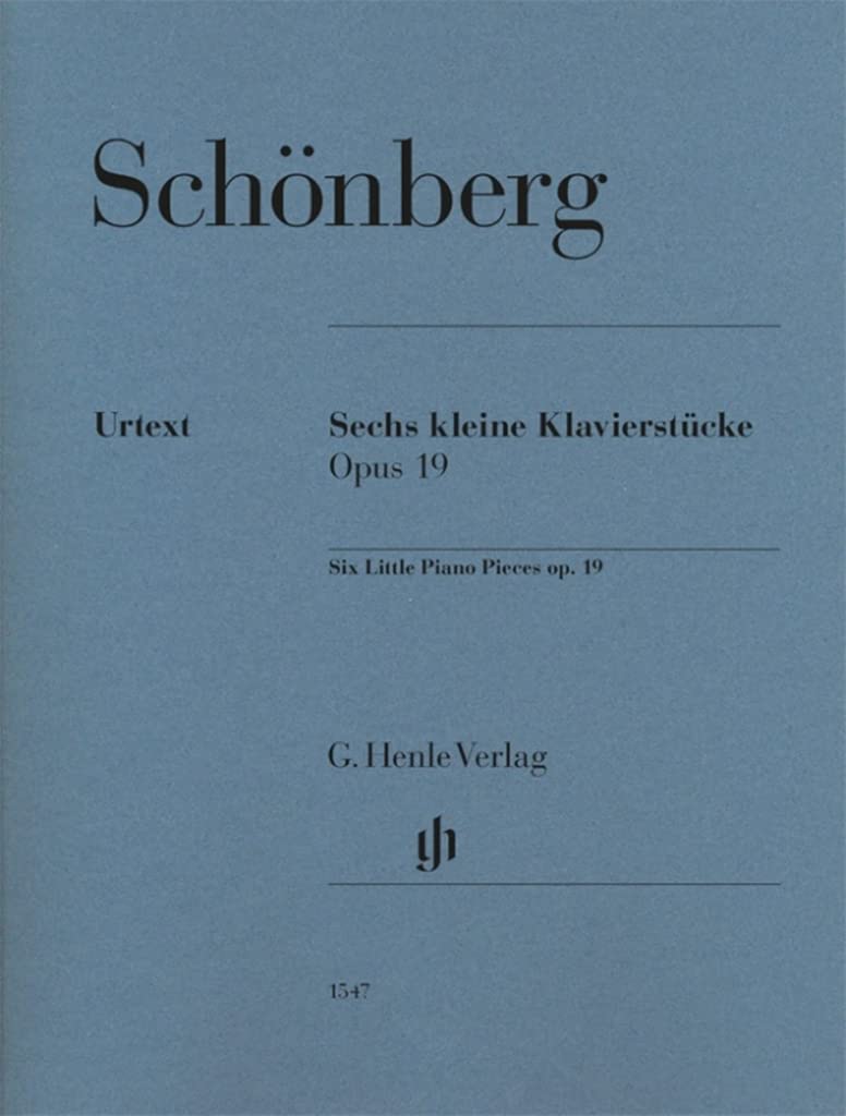 Arnold Schönberg - Sechs kleine Klavierstücke op. 19: Besetzung: Klavier zu zwei Händen