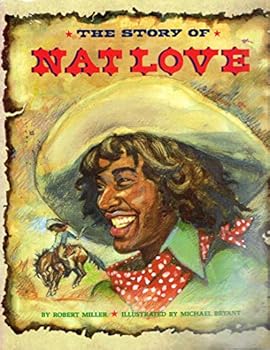 Paperback The Story of Nat Love (Stories of the Forgotten West) Book