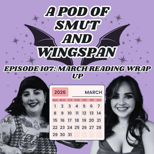 Episode 107: March Reading Wrap Up
