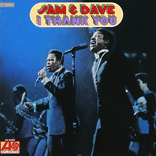 SAM & DAVE - I Thank You - CD