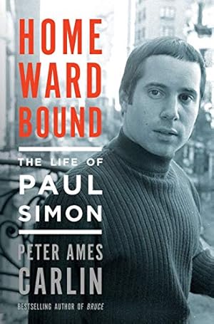 Homeward Bound: The Life of Paul Simon