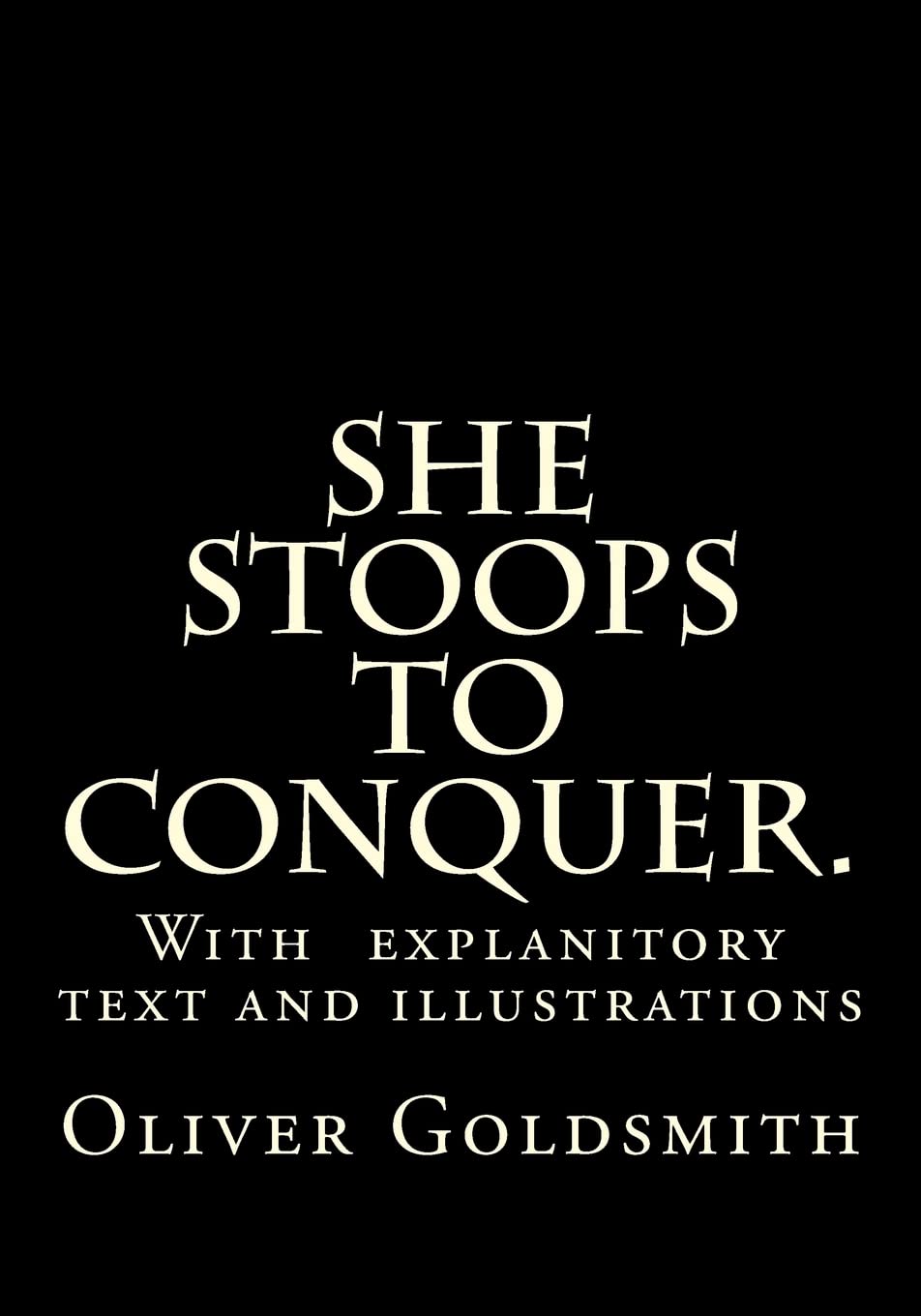 She Stoops to Conquer. | Amazon.com.br