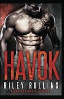 Havok: A Bad Boy Mafia Romance 1536833916 Book Cover