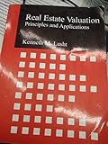 Real Estate Valuation: Principles and Applications
