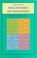 Diccionario De Sinonimos/ Dictionary Of Synonyms (Spanish Edition) 9688670324 Book Cover