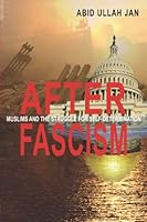 After Fascism: Muslims and the Struggle for Self-determination 0973368756 Book Cover
