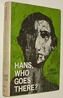 Hans, Who Goes There? B0007G35YK Book Cover