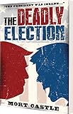 Deadly Election