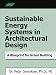Sustainable Energy Systems in Architectural Design: A Blueprint for Green Design