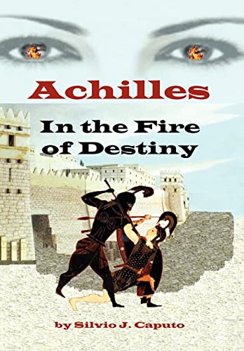 Achilles: In the Fire of Destiny
