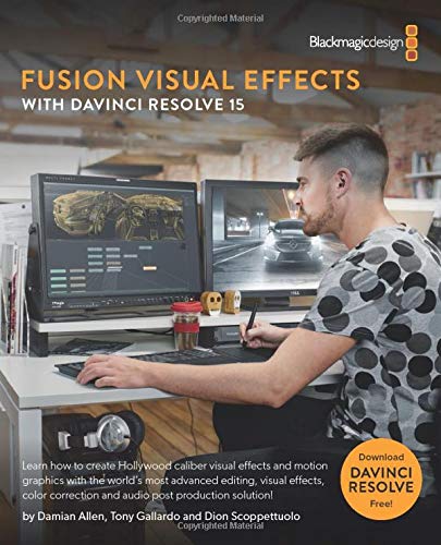 Preisvergleich Produktbild Fusion Visual Effects with DaVinci Resolve 15