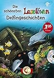 Die schönsten Leselöwen-Delfingeschichten: Kinderbuch für Jungen und Mädchen ab 8 Jahre - Mit H Die schönsten Leselöwen-Delfingeschichten: Kinderbuch für Jungen und Mädchen ab 8 Jahre - Mit H