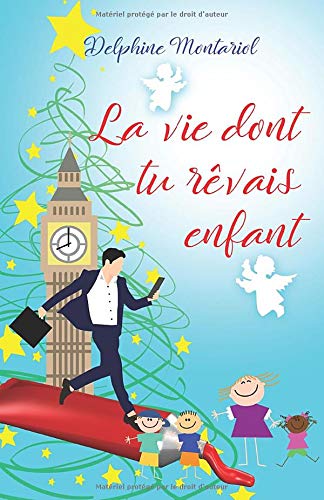 Télécharger La vie dont tu rêvais enfant Gratuit