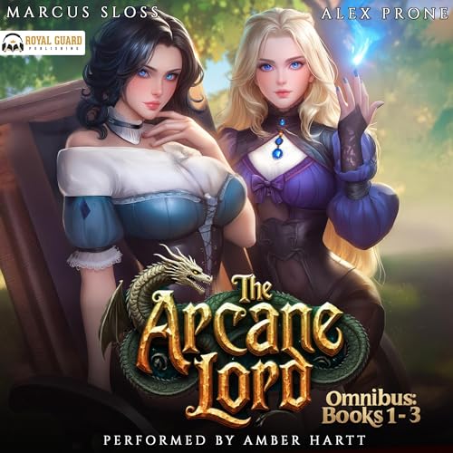 The Arcane Lord Omnibus: Books 1-3 by Marcus Sloss, Alex Prone episode artwork