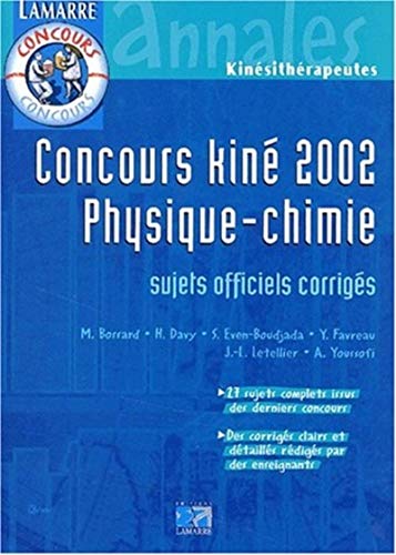 Concours kiné 2002 : Physique-Chimie : Sujets officiels corrigés
