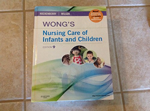 Wong's Nursing Care of Infants and Children Multimedia Enhanced Version