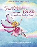 Scottie Blue and the Ding A Dong Doo Doo Fairy