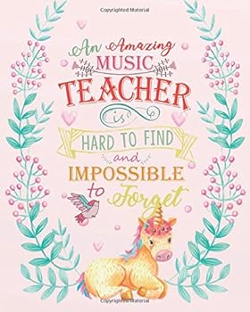 An amazing music teacher is hard to find & impossible to forget: Music Teacher notebook/music teacher gift journal/ teacher appreciation gift journal ... teacher appreciation gift notebook Series)