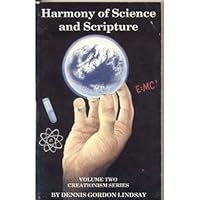 Harmony of Science and Scripture Volume Two Creationism Series B000NBY99Y Book Cover