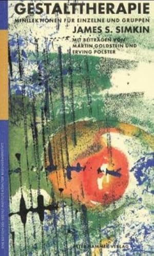 Preisvergleich Produktbild Gestalttherapie: Mini-Lektionen für Einzelne und für Gruppen
