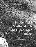  Mit der Agfa Silette I durch die Lüneburger Heide: Ein Tagebuch