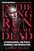 In the Long Run We Are All Dead: Keynesianism, Political Economy, and Revolution