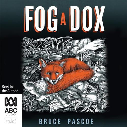 Fog a Dox Audiolibro Por Bruce Pascoe arte de portada