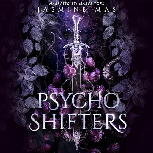 Psycho Shifters Cruel Shifterverse, Book 1 Jasmine Mas, Maeve York