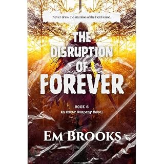 The Disruption of Forever Audiobook By Em Brooks cover art