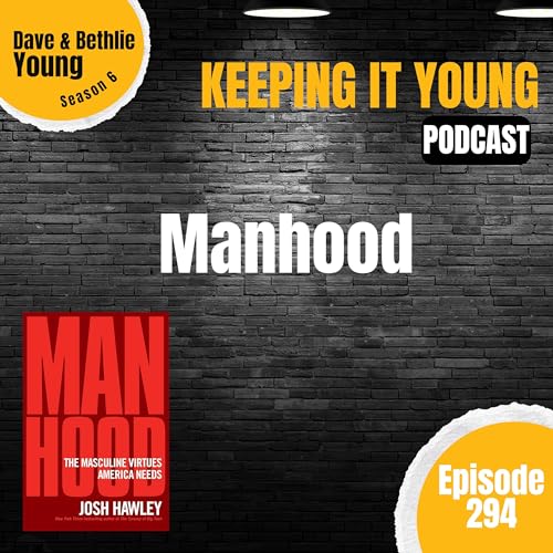 Manhood Part 1 [Hawley] Podcast Por  arte de portada