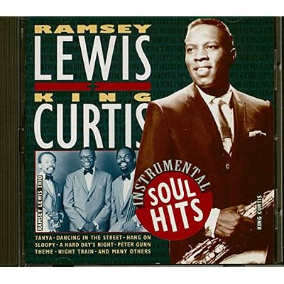 Instrumental Soul Hits with Ramsay Lewis & King Curtis