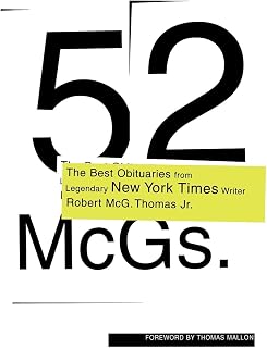 52 McGs.: The Best Obituaries from Legendary New York Times Reporter Robert McG. Thomas
