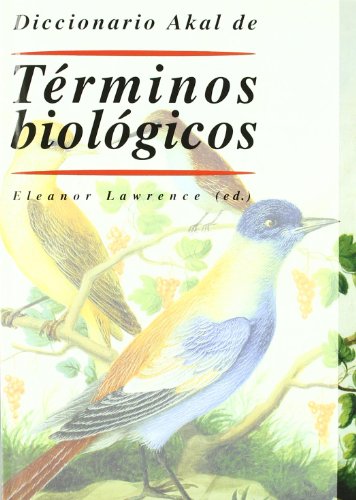 Diccionario Akal de Términos biológicos: 34 (Diccionarios)