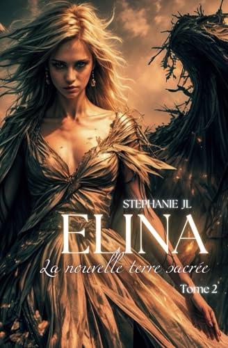Elina - la nouvelle terre sacrée tome 2