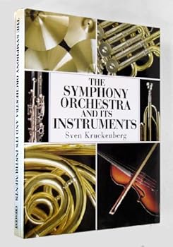 Hardcover The Symphony Orchestra and Its Instruments Book