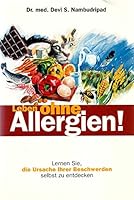 Leben ohne Allergien ! 2951524447 Book Cover