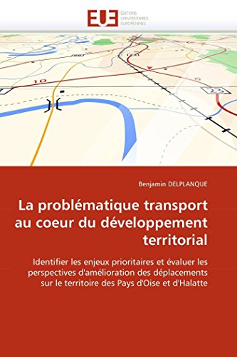 La problématique transport au coeur du développement territorial (Omn.Univ.Europ.) (French Edition)