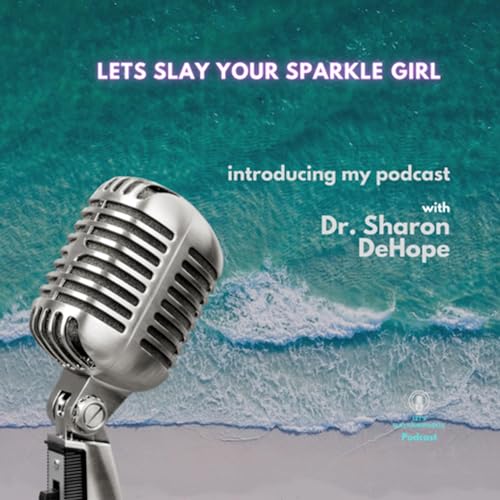 Lets Slay Your Sparkle Girl!