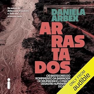 Arrastados Audiolivro Por Daniela Arbex capa