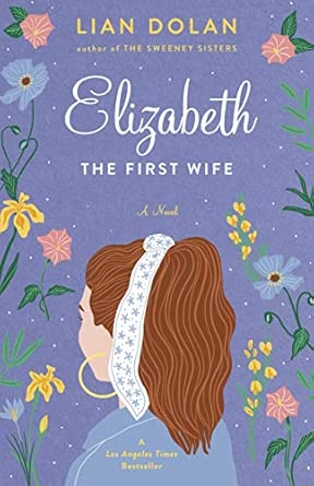 Elizabeth the First Wife book cover