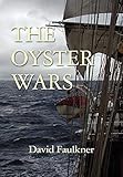 The Oyster Wars - Second Edition