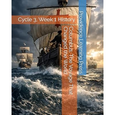 Columbus: The Voyage That Changed the World: Cycle 3, Week 1 History