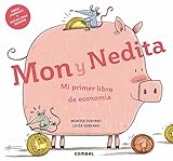 Mon y Nedita. Mi primer libro de economía