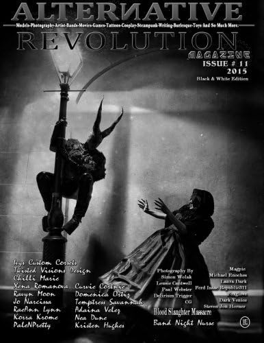 Alternative Revolution Magazine: Issue # 11 by Michael Enoches (2015-02-17)