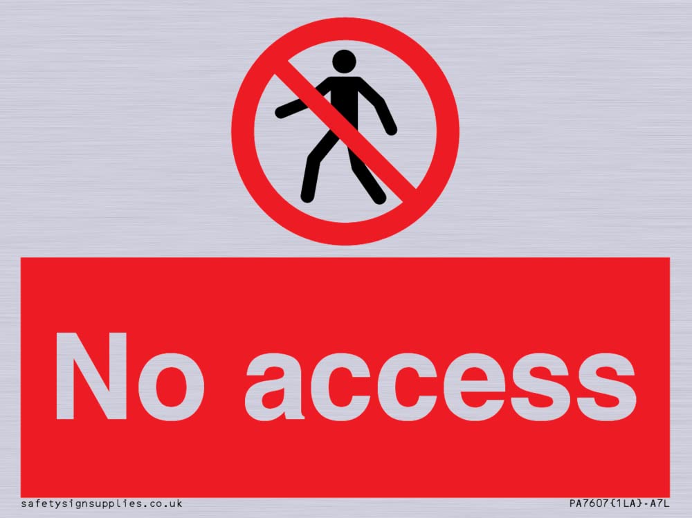 No access Sign - 100x75mm - A7L