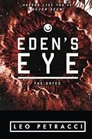 Eden's Eye (The Gates #1) 1539414639 Book Cover