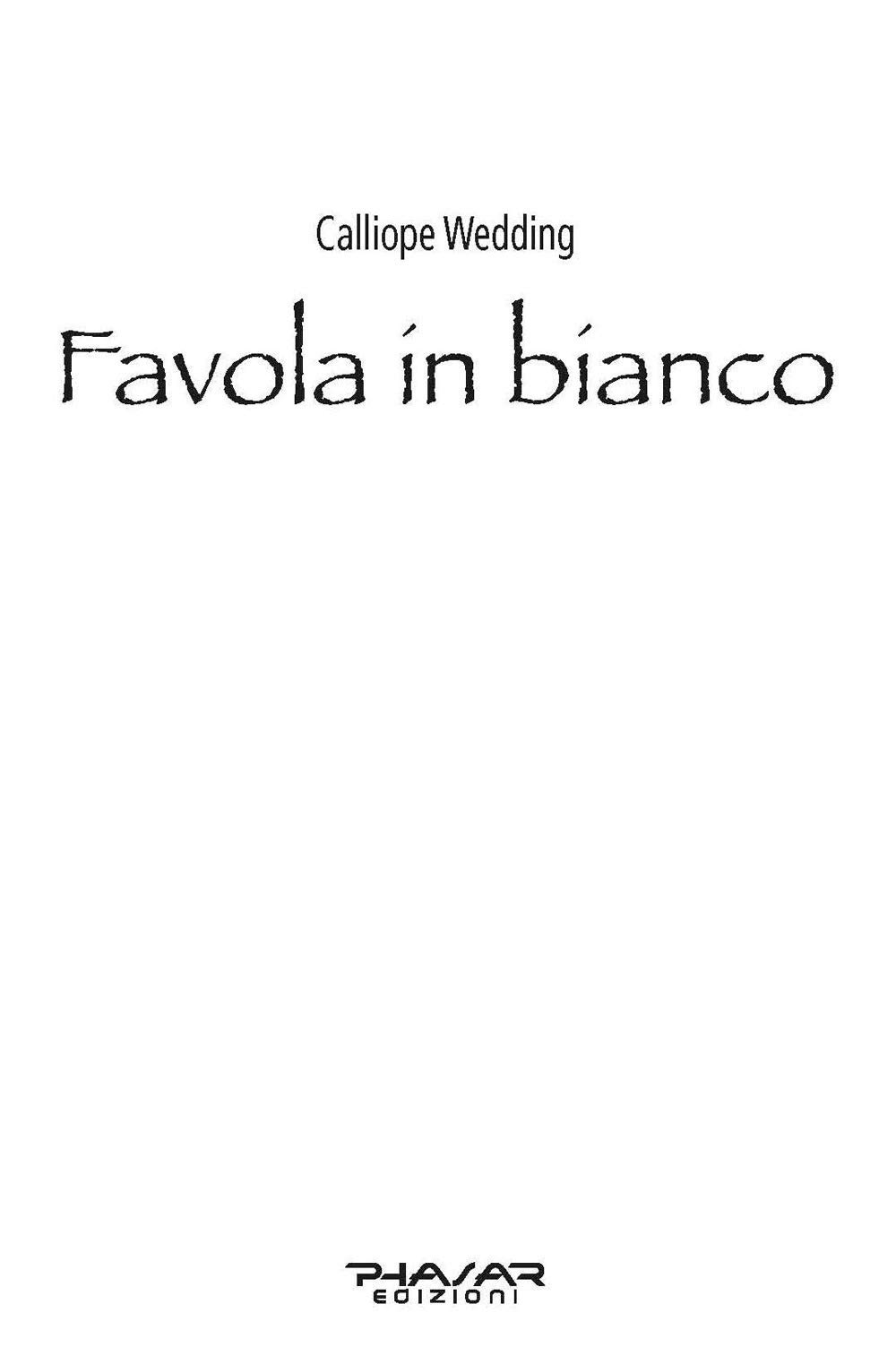 Favola In Bianco. Guida All'organizzazione Del Matrimonio Per Wedding Planner E Sposi - 4