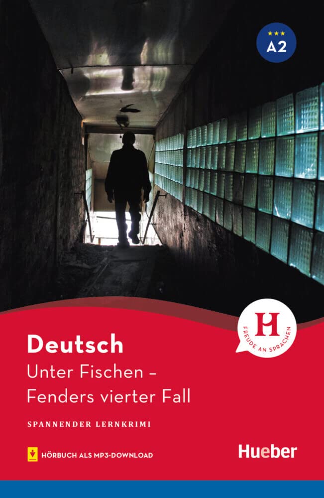 Unter Fischen - Buch mit MP3-Download: Fenders vierter Fall / Lektüre mit Audios online (Lecturas Aleman)
